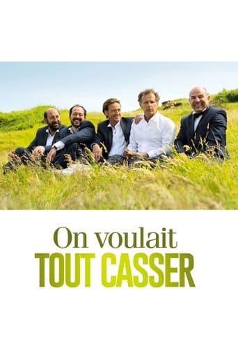 Affiche de On voulait tout casser