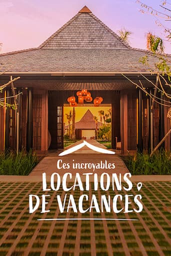 Affiche de Ces incroyables locations de vacances
