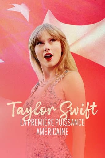 Affiche de Taylor Swift, la première puissance américaine