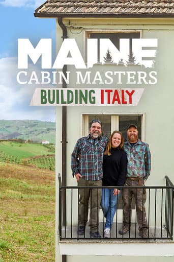 Affiche de Maine Cabin Masters: Building Italy