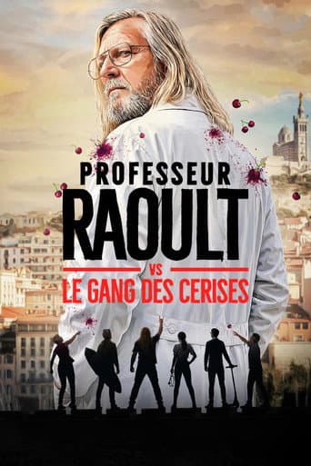 Affiche de Professeur Raoult vs le gang des Cerises