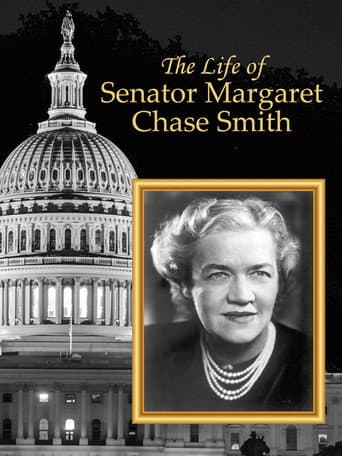 Affiche de The Life of Senator Margaret Chase Smith
