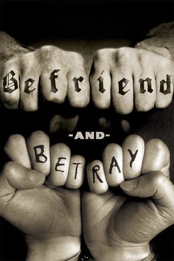 Affiche de Befriend and Betray