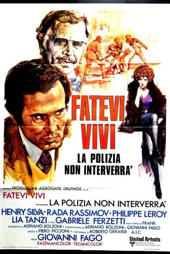 Affiche de Fatevi vivi, la polizia non interverrà
