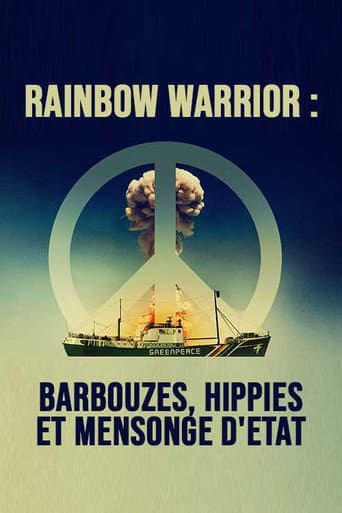 Affiche de Rainbow Warrior : Barbouzes, hippies et mensonge d'Etat
