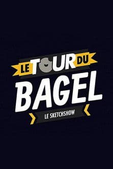 Affiche de Le Tour du Bagel