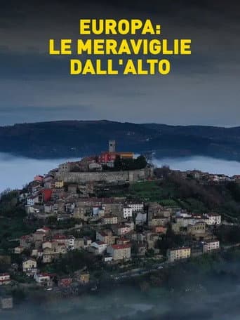 Affiche de Europa: le meraviglie dall'alto