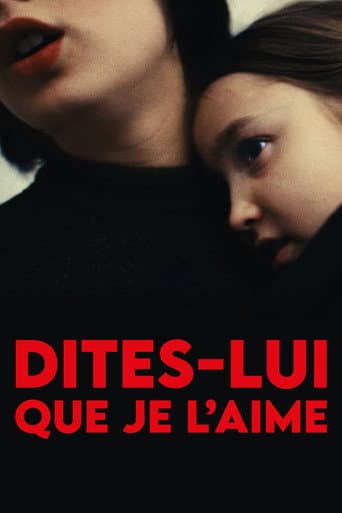 Affiche de Dites-lui que je l’aime