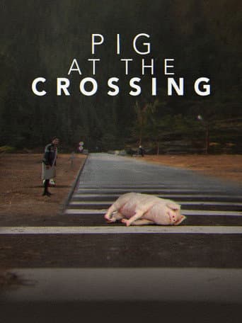 Affiche de Pig at the Crossing