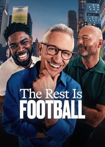 Affiche de The Rest Is Football
