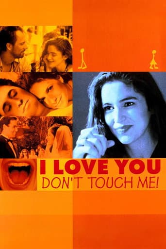 Affiche de Je t'aime, ne me touche pas !