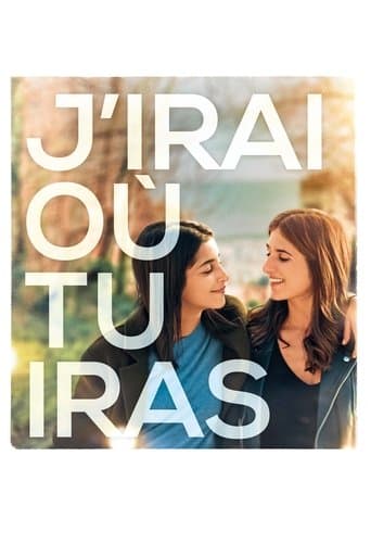 Affiche de J'irai où tu iras