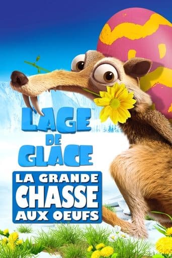 Affiche de L’Âge de glace : La Grande Chasse aux œufs