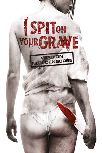 Affiche de I Spit on Your Grave