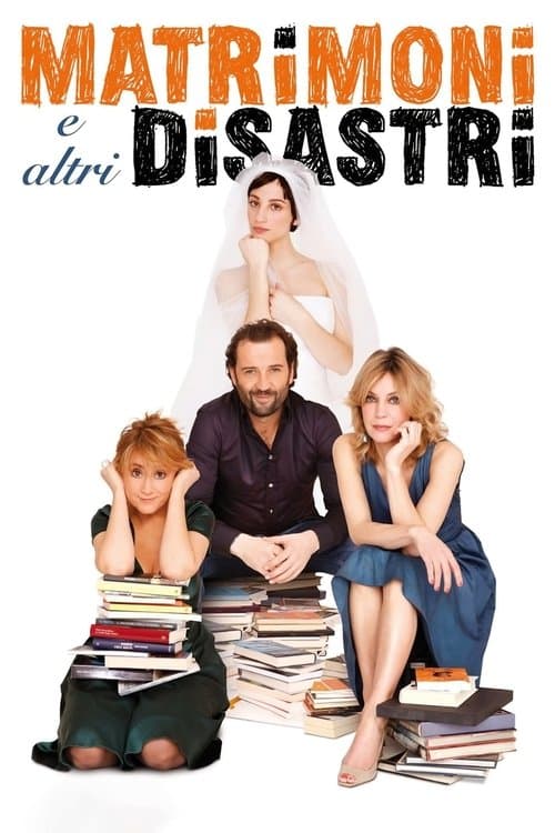 Affiche de Mariages et autres catastrophes