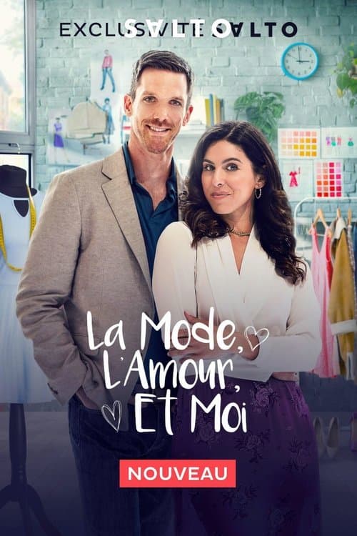 Affiche de La mode, l'amour et moi