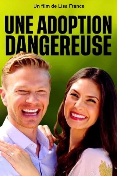 Affiche de Une adoption dangereuse