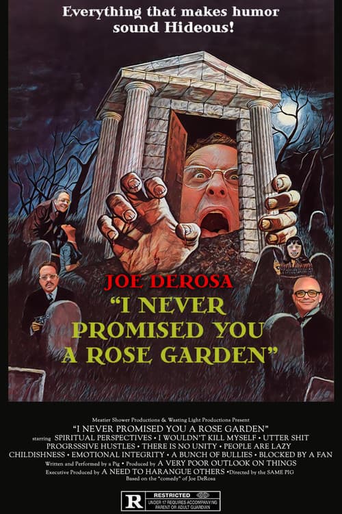 Affiche de Joe DeRosa: I Never Promised You a Rose Garden