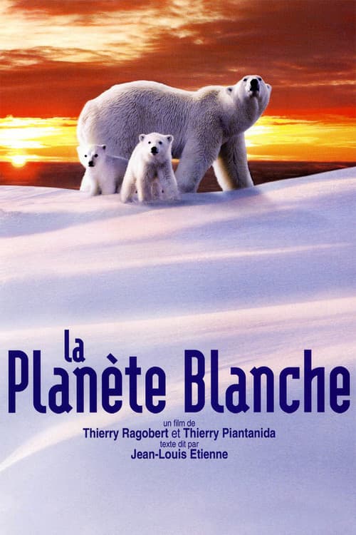 Affiche de La Planète blanche