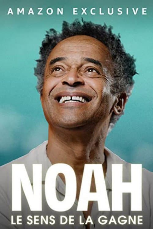 Affiche de Noah : le sens de la gagne