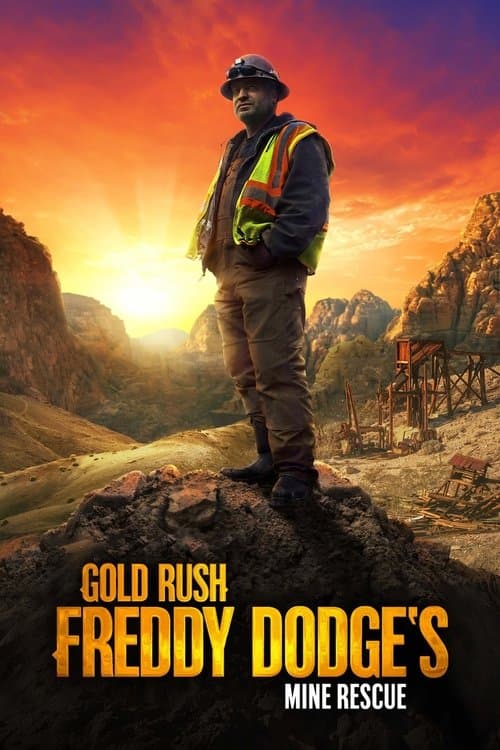 Affiche de La ruée vers l'or : Freddy Dodge à la rescousse