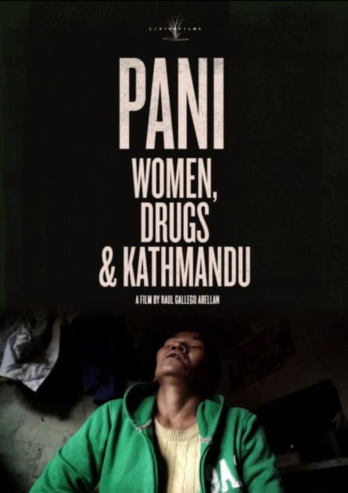 Affiche de Pani: Women, Drugs and Kathmandu