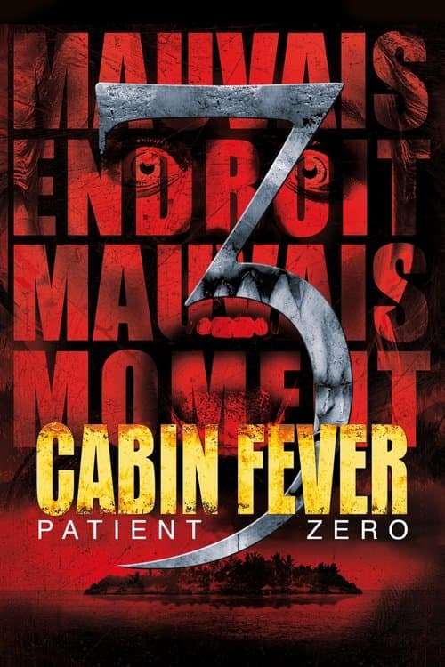 Affiche de Cabin Fever : Patient Zero