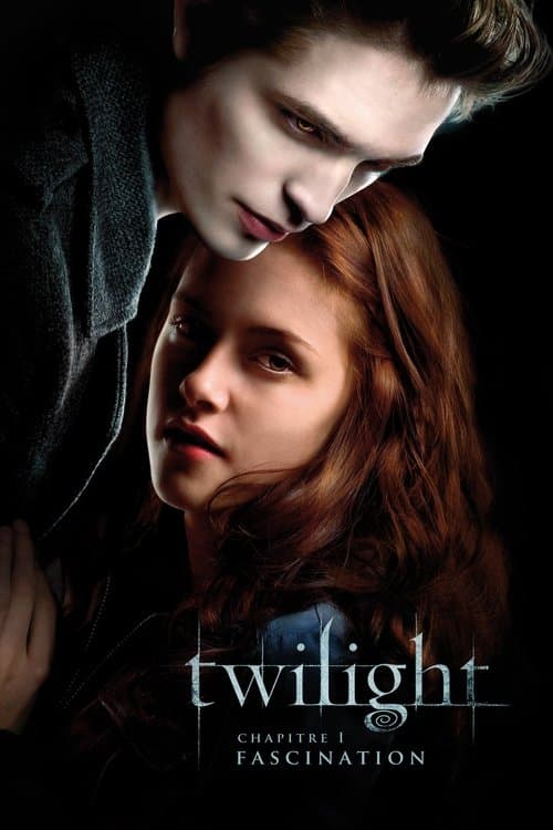 Affiche de Twilight, chapitre 1 : Fascination