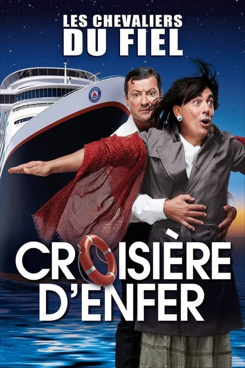 Affiche de Les Chevaliers du Fiel : Croisière d'enfer !