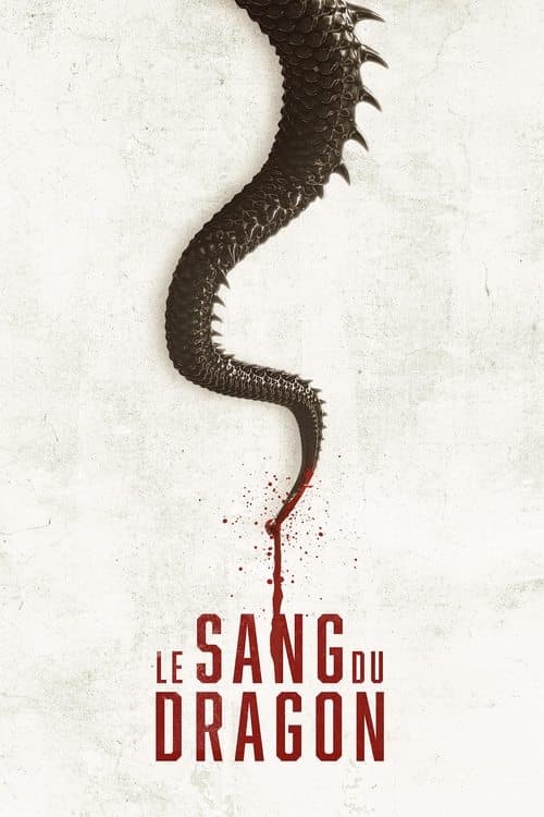 Affiche de Le Sang du Dragon