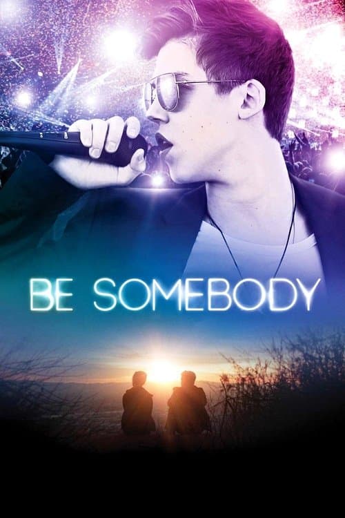Affiche de Be Somebody