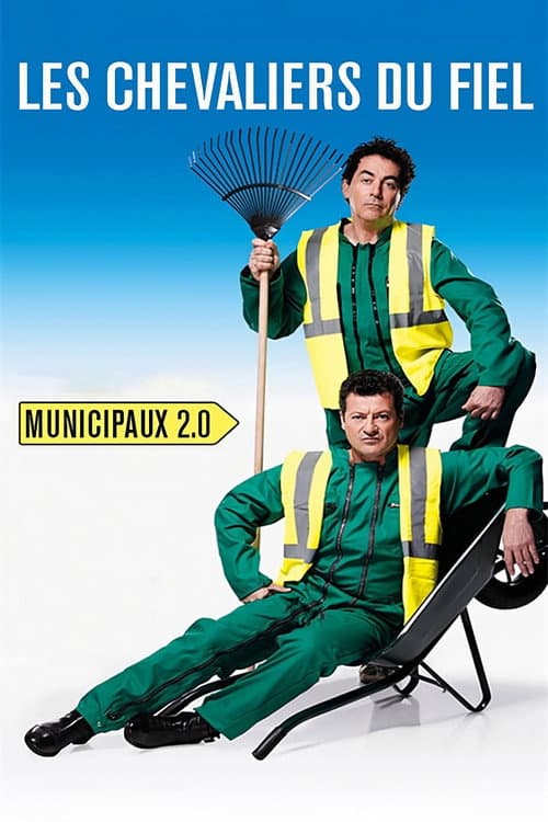 Affiche de Les Chevaliers du Fiel : Municipaux 2.0