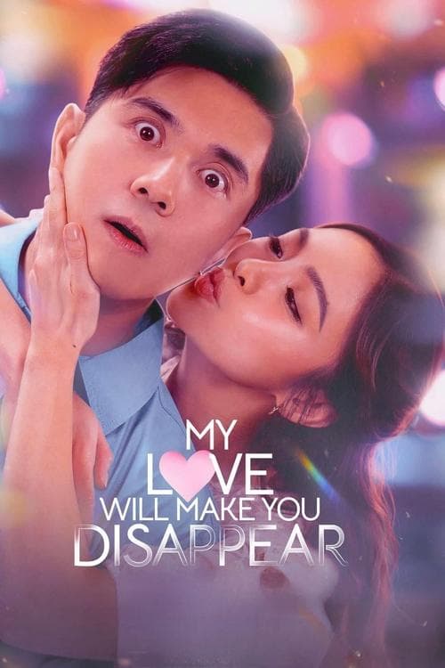 Affiche de Mon Amour, Te Ferai Disparaître