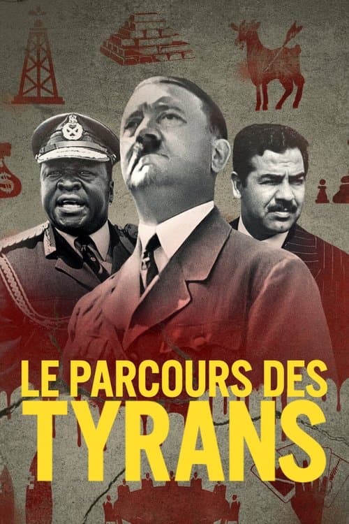 Affiche de Le Parcours des tyrans