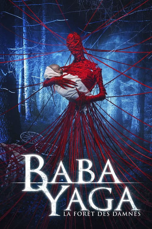 Affiche de Baba Yaga : La Forêt des damnés