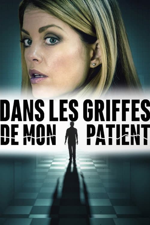 Affiche de Dans les griffes de mon patient