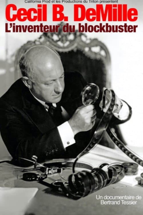 Affiche de Cecil B. DeMille, l'inventeur du blockbuster