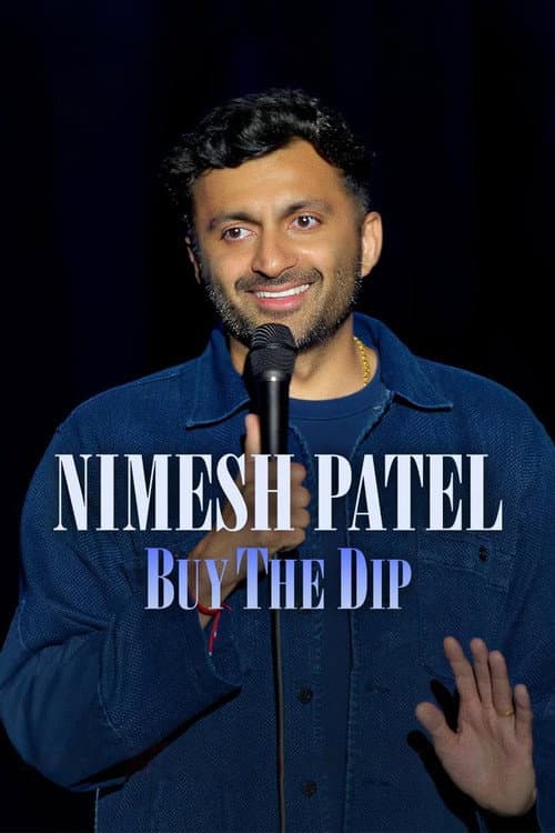 Affiche de Nimesh Patel: Buy The Dip