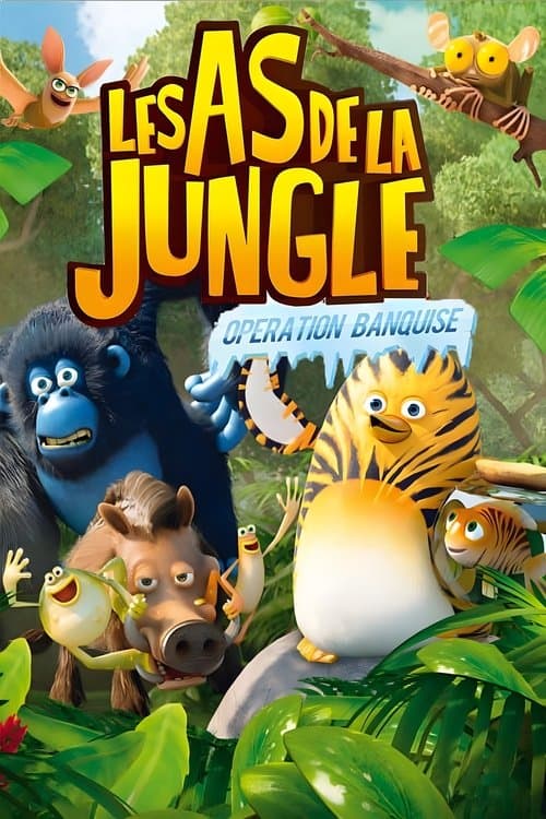 Affiche de Les As de la Jungle : Opération Banquise