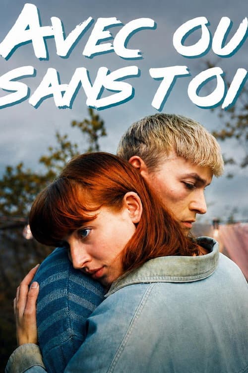 Affiche de Avec ou sans toi