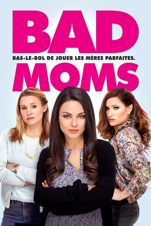 Affiche de Bad Moms