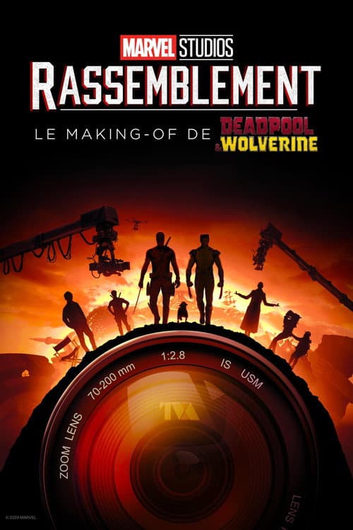 Affiche de Rassemblement : le making-of de Deadpool & Wolverine