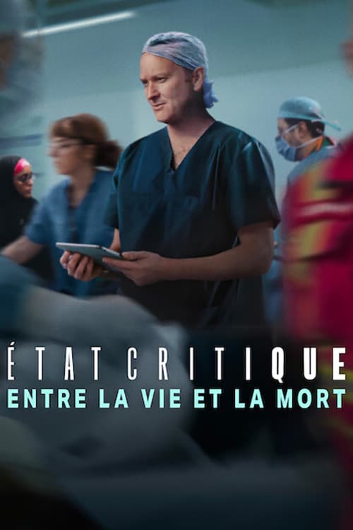 Affiche de État critique : Entre la vie et la mort