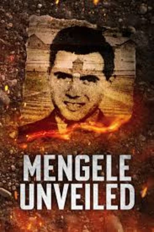 Affiche de Mengele Unveiled