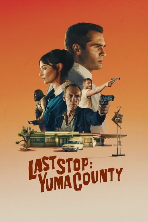 Affiche de Last Stop : Yuma County