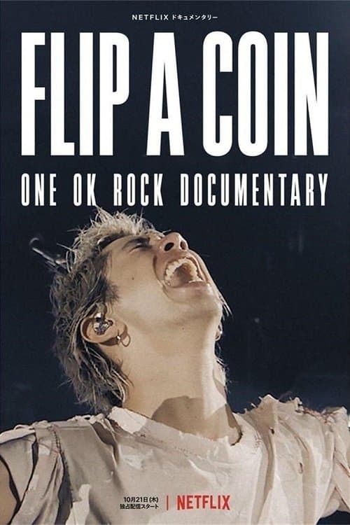 Affiche de Flip a Coin: One Ok Rock Documentary
