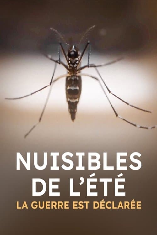 Affiche de Nuisibles de l'été, la guerre est déclarée