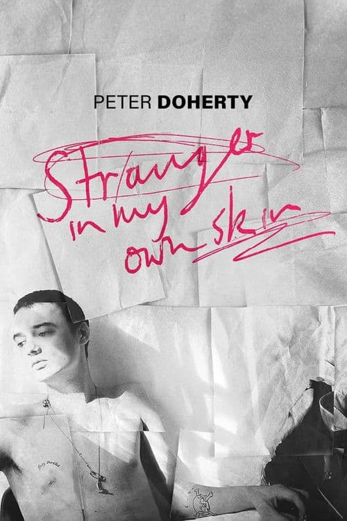Affiche de Peter Doherty: Stranger In My Own Skin