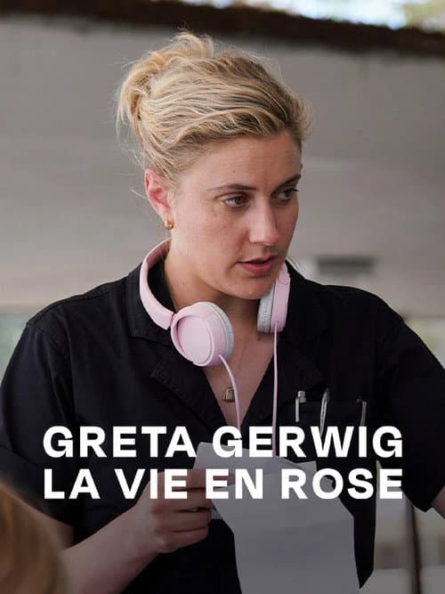 Affiche de Greta Gerwig, la vie en rose