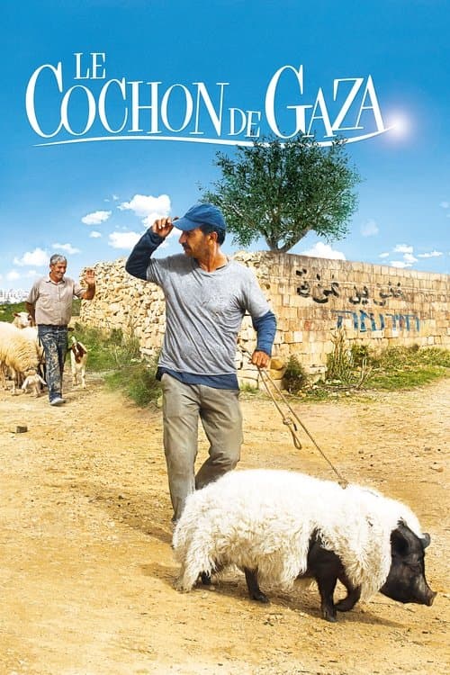 Affiche de Le Cochon de Gaza